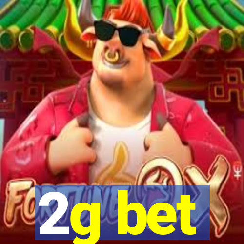 2g bet